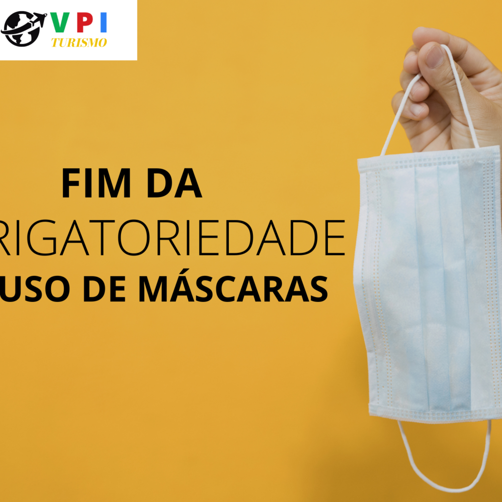 FIM DA OBRIGATORIEDADE DE MÁSCARAS