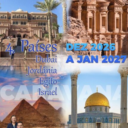 DEZEMBRO 2026 / 2027 - Israel - Jordânia - Egito - Dubai
