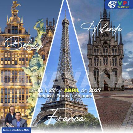 ABRIL 2027 - França -Bélgica -Holanda