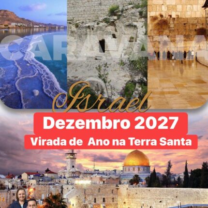 ISRAEL DEZ  2027 - ISRAEL   (Virada do Ano na Terra Santa)